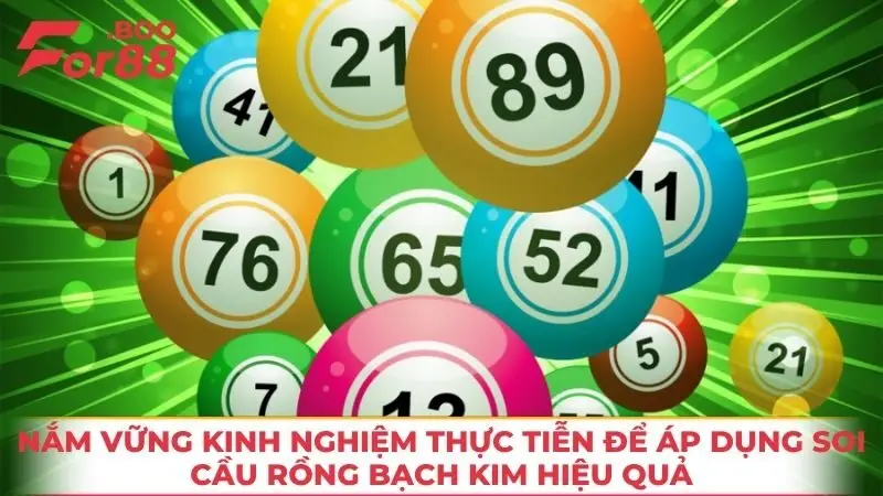 Nắm vững kinh nghiệm thực tiễn để áp dụng soi cầu rồng bạch kim hiệu quả