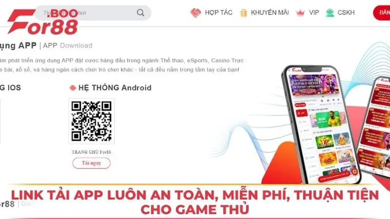 Link tải app luôn an toàn, miễn phí, thuận tiện cho game thủ