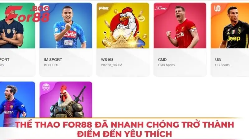 Thể thao For88 đã nhanh chóng trở thành điểm đến yêu thích